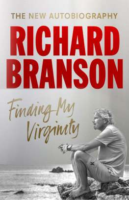 Sir Richard Branson - Finding my virginity the new autobiography