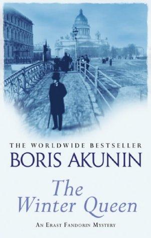 Boris Akunin The Winter Queen The first book in the Erast Fandorin series 2003 - photo 1