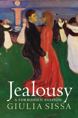 Sissa Jealousy: a Forbidden Passion