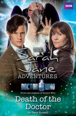 Gary Russell - Sarah Jane Adventures: Death of the Doctor: Death of the Doctor