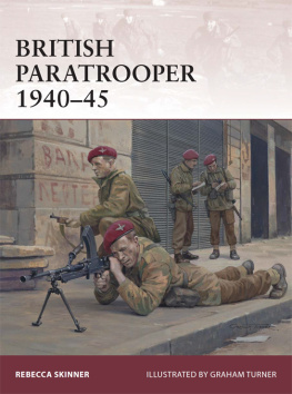 Skinner Rebecca - British Paratrooper 1940-45