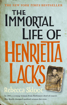 Skloot - The Immortal Life of Henrietta Lacks