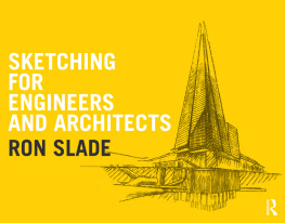 Slade - Sketching for Engineers and Architects