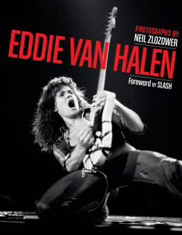 Slash. Eddie Van Halen