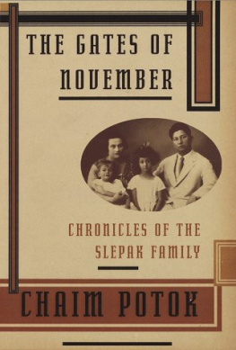 Slepak family. The gates of November: chronicles of the Slepak family