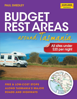 Smedley Budget Rest Areas around Tasmania