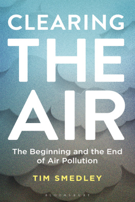 Smedley Clearing the Air: the Beginning and the End of Air Pollution