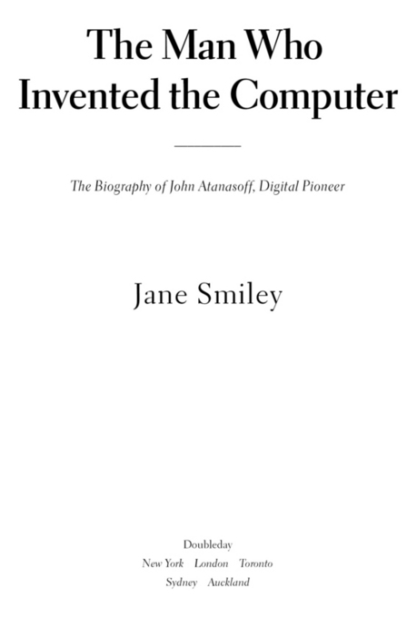 The Man Who Invented the Computer - image 2