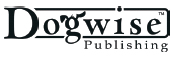 Dogwise Publishing Wenatchee Washington USA wwwdogwisepublishingcom DOG - photo 1