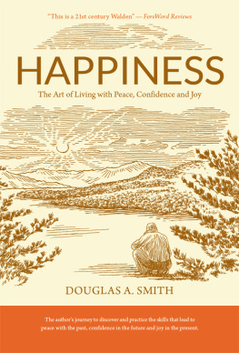 Smith - Happiness: the art of living with peace, confidence and joy