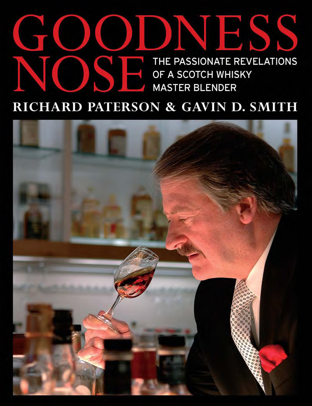 GOODNESS NOSE GOODNESS NOSE THE PASSIONATE REVELATIONS OF A SCOTCH WHISKY - photo 1