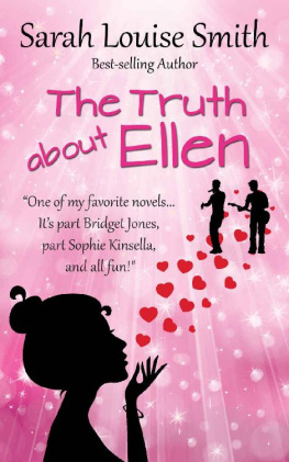 Smith - The Truth About Ellen: A feel-good romantic comedy