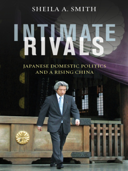 Smith Intimate rivals: Japanese domestic politics and a rising China