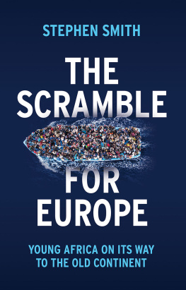 Smith - The scramble for Europe: Young Africa on its way to the old continent