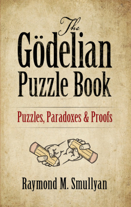 Smullyan - The Gödelian Puzzle Book: Puzzles, Paradoxes and Proofs