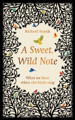 Smyth - A Sweet, Wild Note: What We Hear When the Birds Sing