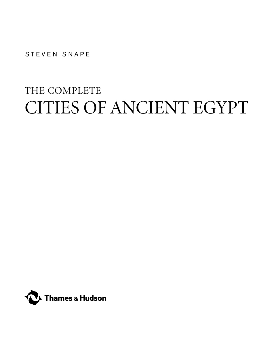 About the Author Steven Snape teaches Egyptian Archaeology at the University - photo 2