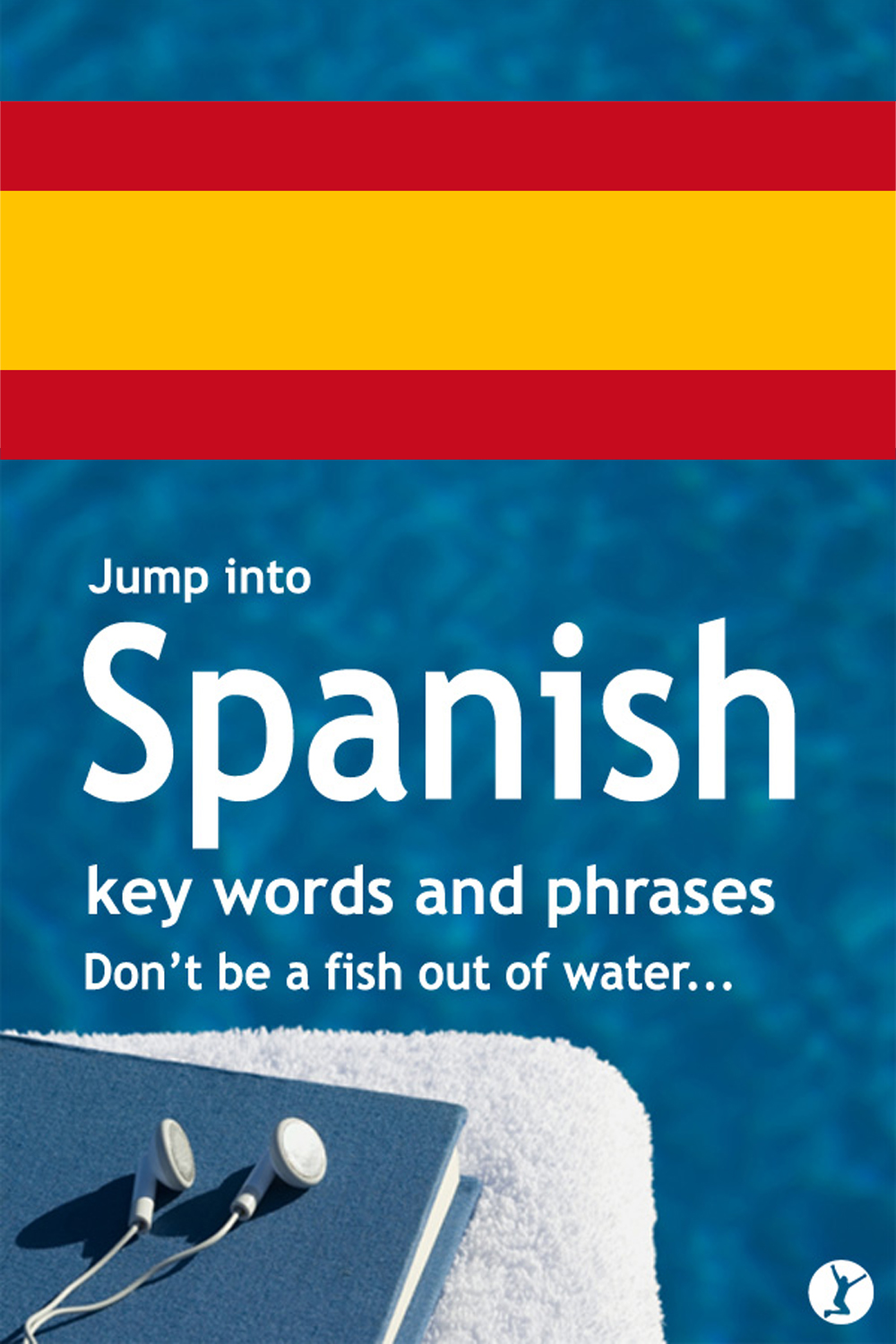 Title Page JUMP INTO SPANISH A Book By Sobaca Limited Publisher - photo 1