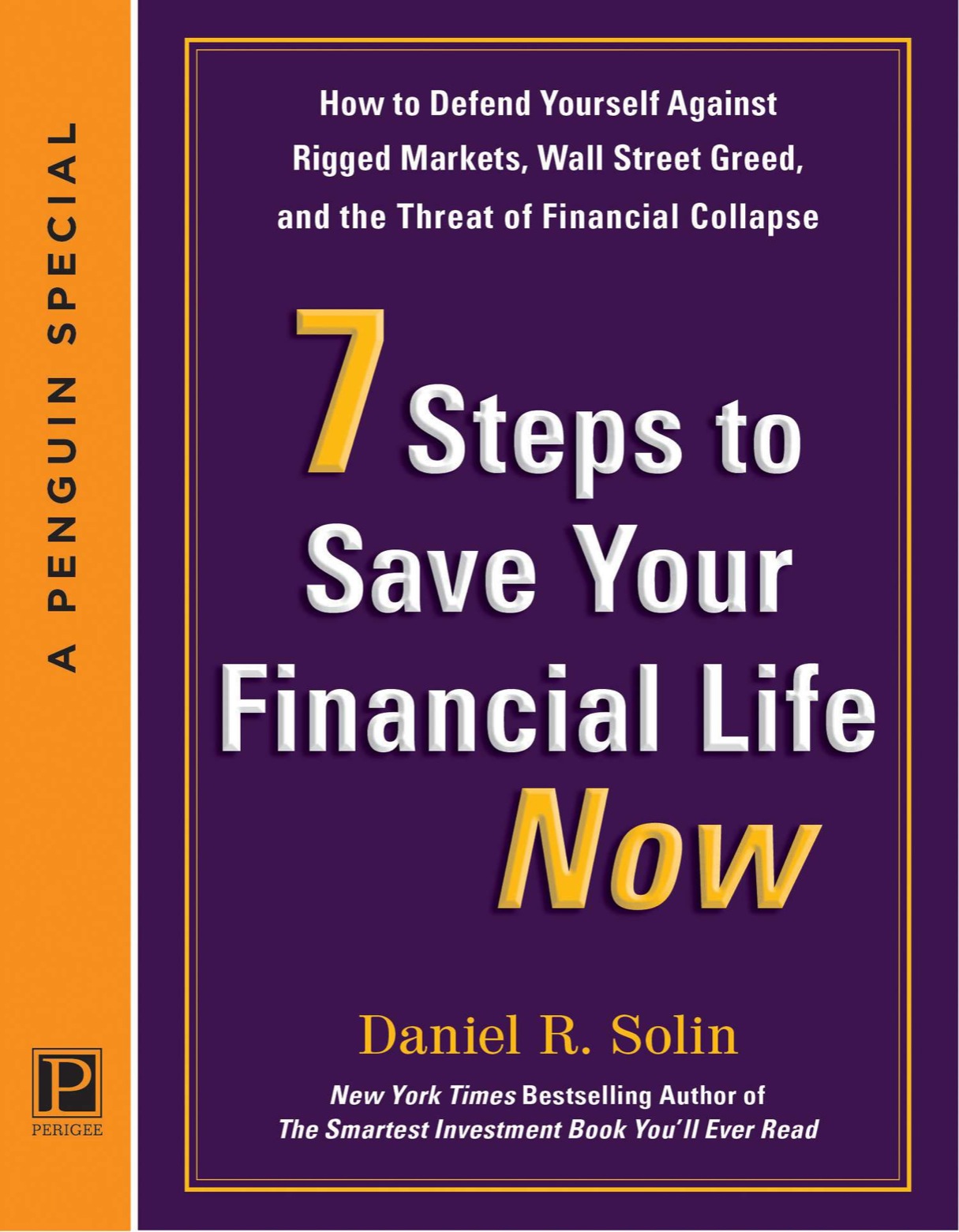 7 Steps to Save Your Financial Life Now How to Defend Yourself Against Rigged - photo 1