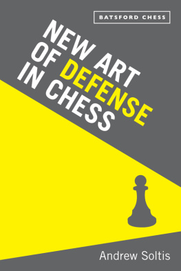 Soltis - The new art of defense in chess