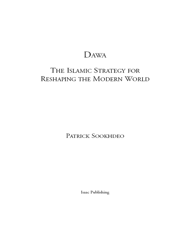 Dawa The Islamic Strategy for Reshaping the Modern World Published in the - photo 2