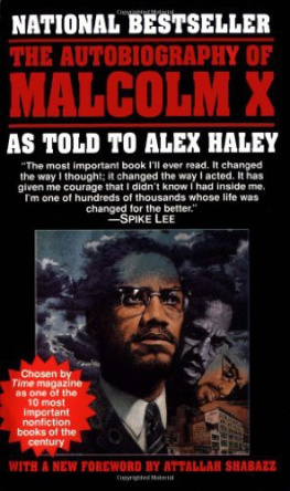 Malcolm X - The Autobiography of Malcolm X: As Told to Alex Haley
