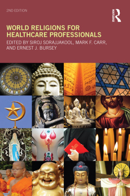 Sorajjakool Siroj - World Religions for Healthcare Professionals