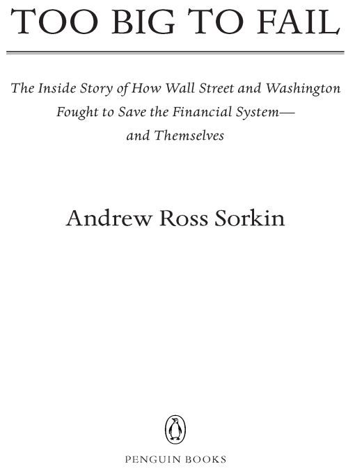 Table of Contents Praise for Too Big to Fail Winner of the 2010 Gerald Loeb - photo 1