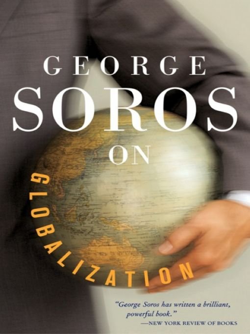 Table of Contents ALSO BY GEORGE SOROS Open Society Reforming Global - photo 1