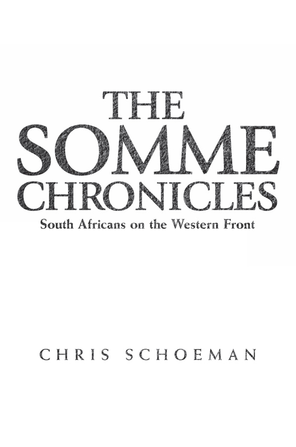 The Somme chronicles South Africans on the Western Front - image 1