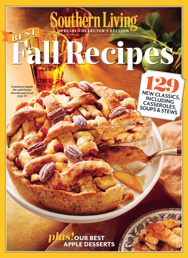 Southern Living BEST FALL RECIPES EDITORIAL STAFF SID EVANS EDITOR IN CHIEF - photo 1