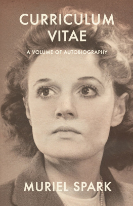 Spark - Curriculum vitae: a volume of autobiography