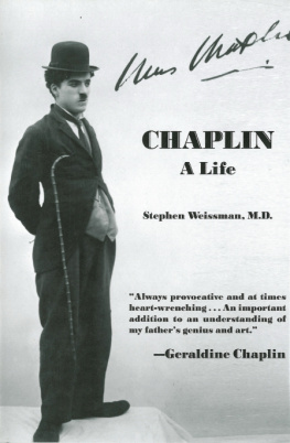 Weissman Chaplin: a Life