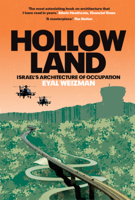 Weizman Hollow land Israels architecture of occupation