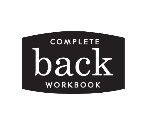 Complete back workbook a practical approach to healing common back ailments - image 1