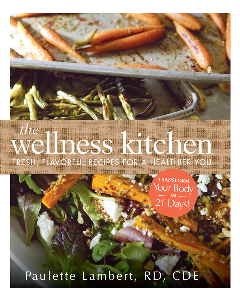 The Wellness Kitchen fresh flavorful recipes for a healthier you - image 1