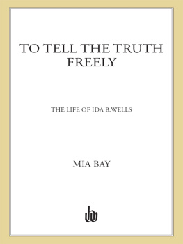 Wells-Barnett Ida B - To Tell the Truth Freely