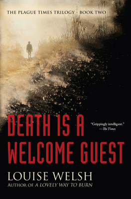Welsh - Death is a Welcome Guest: Plague Times Trilogy 2