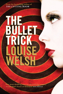 Welsh - The Bullet Trick