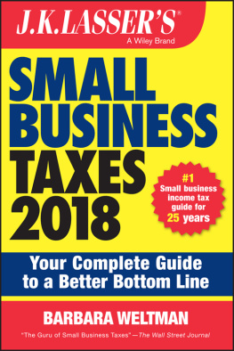 Weltman - Small business taxes 2018: your complete guide to a better bottom line