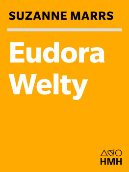 Welty Eudora - Eudora Welty: a biography