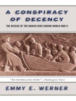 Werner - A conspiracy of decency: the rescue of the Danish Jews during World War II