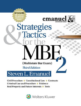 Steven L. Emanuel Strategies and Tactics for the MBE II (Bar Review Series)