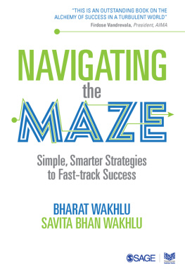 Wakhlu Bharat - Navigating the maze: simple, smarter strategies to fast-track success