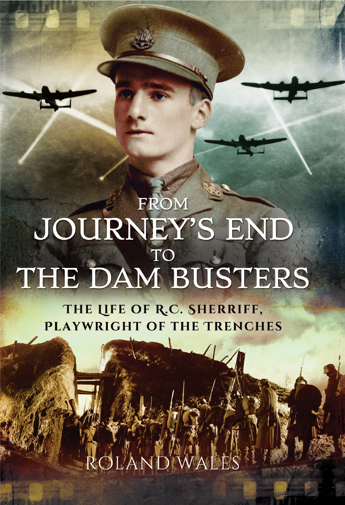 From journeys end to the dam busters - the life of rc sherriff playwrigh - image 1