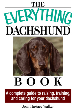 Walker - The everything dachshund book