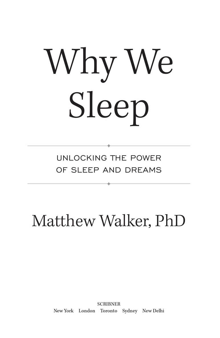 Why We Sleep Unlocking the Power of Sleep and Dreams - image 2