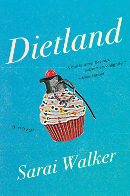 Walker - Dietland