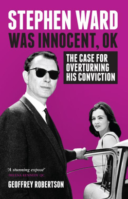 Ward Stephen Thomas Stephen Ward Was Innocent, OK: the Case for Overturning His Conviction