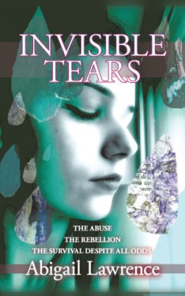 Ward Steven - Invisible tears: the abuse, the rebellion, the survival despite all odds